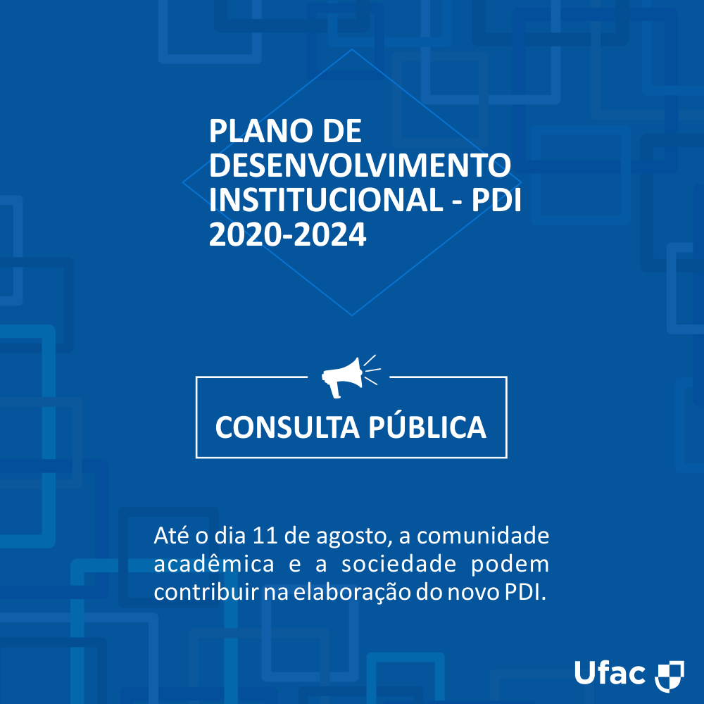 Ufac inicia elaboração do PDI para 20202024 — Universidade Federal do Acre