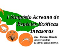 I Simpósio Acreano de Espécies Exóticas Invasoras