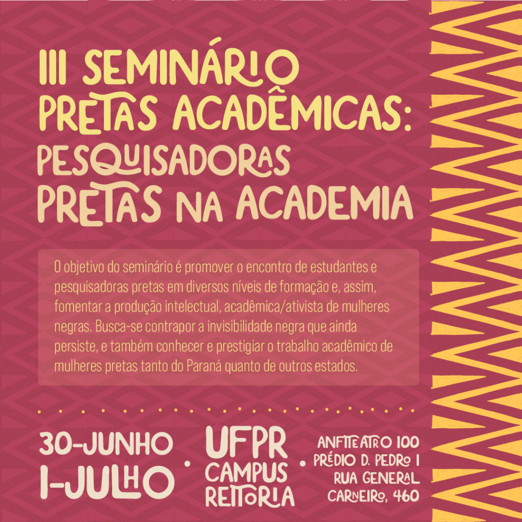 III Seminário Pretas Acadêmicas III Seminário Pretas Acadêmicas