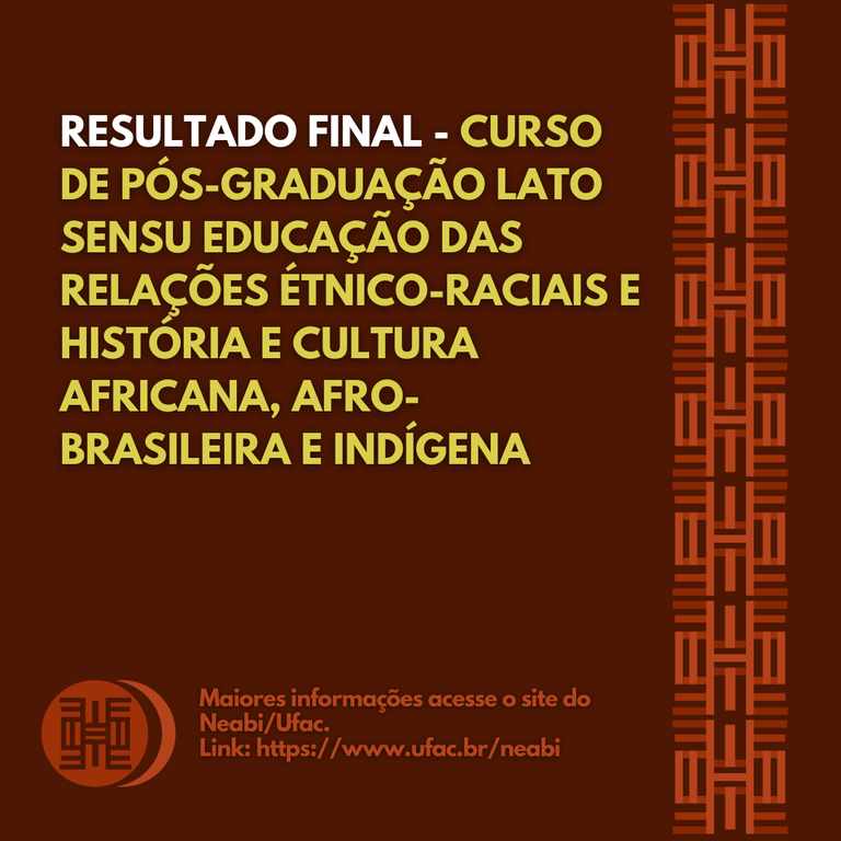 Curso de Pós-Graduação Lato Sensu Educação das Relações Étnico-Raciais e História e Cultura Africana, Afro-Brasileira e Indígena (3).png Curso de Pós-Graduação Lato Sensu Educação das Relações Étnico-Raciais e História e Cultura Africana, Afro-Brasileira e Indígena (3).png