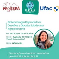 Palestra: Biotecnologia Reprodutiva: Desafios e Oportunidades na Agropecuária
