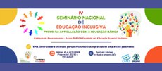 IV Seminário Nacional de Educação Inclusiva está com inscrições abertas