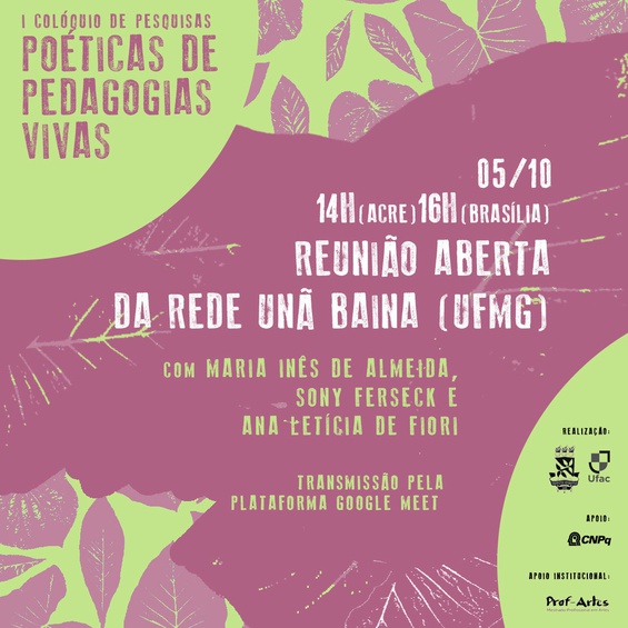 I Colóquio de Pesquisa Poéticas de Pedagogias Vivas I Colóquio de Pesquisa Poéticas de Pedagogias Vivas