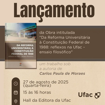 Da Reforma Universitária à Constituição Federal de 1988: reflexos na Ufac - ensaio filosófico