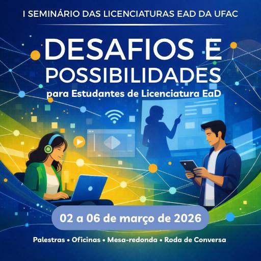 I SEMINÁRIO DAS LICENCIATURAS EAD DA UFAC.jpeg