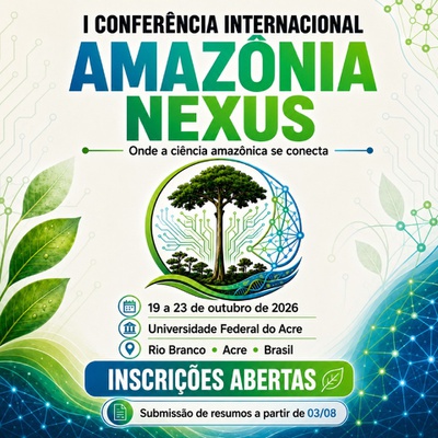 I Conferência Internacional Amazônia Nexus