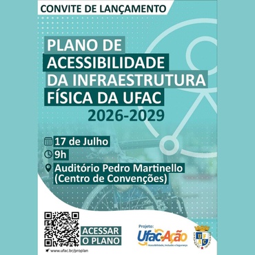 Lançamento do Plano de Acessibilidade da Infraestrutura Física 2026