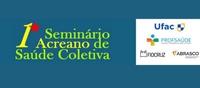 ProfSaúde/Ufac promove 1º Seminário Acreano de Saúde Coletiva