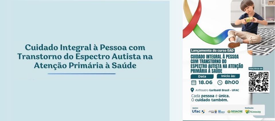 Ufac sedia lançamento de curso sobre cuidado à pessoa com TEA.jpg Ufac sedia lançamento de curso sobre cuidado à pessoa com TEA.jpg