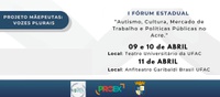 1º Fórum Estadual de Autismo ocorre na Ufac de 09 a 11/04