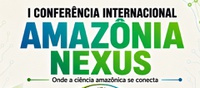 Amazônia Nexus-2026 discutirá desenvolvimento sustentável