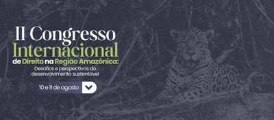 Congresso internacional de Direito ocorre na Ufac em 10 e 11/08