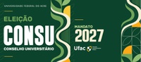 Inscrições para eleição do Consu da Ufac começam nesta 2ª-feira, 26