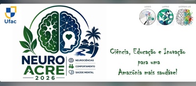 Laboratórios da Ufac realizam Neuro Acre-2026 de 19 a 23/10