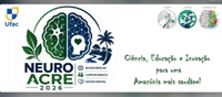 Laboratórios da Ufac realizam Neuro Acre-2026 de 19 a 23/10