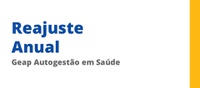 MGI divulga reajuste anual dos planos Geap Autogestão em Saúde