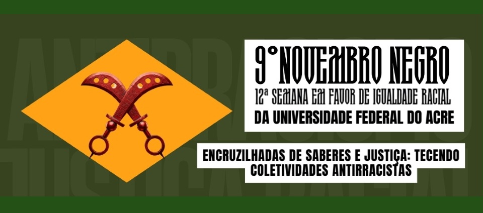 9º Novembro Negro e 12ª Semana em Favor de Igualdade Racial.jpg