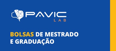 Pavic-Lab faz seleção para 6 bolsas de mestrado e 8 de graduação